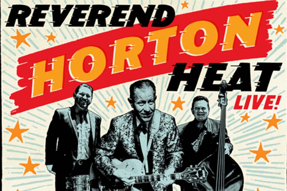 Reverend Horton Heat